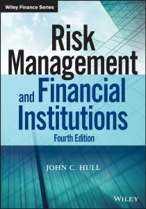 Risk Management and Financial Institutions Fourth edition