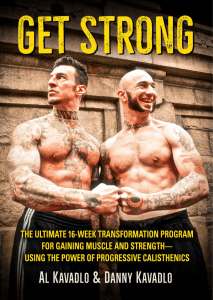 dokumen.pub get-strong-the-ultimate-16-week-transformation-program-for-gaining-muscle-and-strengthusing-the-power-of-progressive-calisthenics-1nbsped-1942812108-978-1942812104