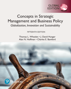 Bamford, Charles E.  Hoffman, Alan Nathan  Hunger, J. David  Wheelen, Thomas L - Concepts in strategic management and business policy  globalization, innovation, and sustainability-Pearson (2017 2018)