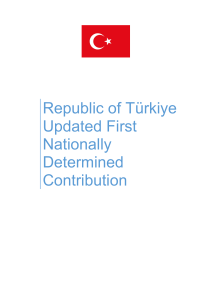 TÜRKİYE (TURKEY) UPDATED FIRST NATIONALLY DETERMINED CONTRIBUTION (NDC)
