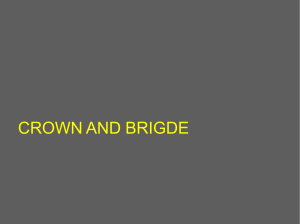 CROWN AND BRIDGE