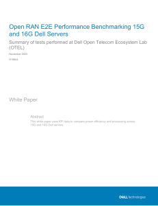 Open RAN E2E Performance Benchmarking 15G and 16G Dell Servers