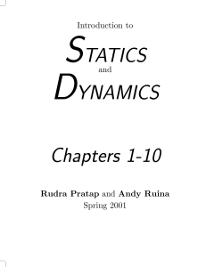 Introduction to Statics and Dynamics - Pratap and Ruina