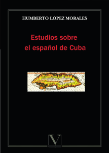 2018-Estudios sobre el español de Cuba - Humberto López Morales