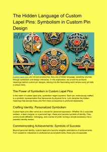 The Hidden Language of Custom Lapel Pins  Symbolism in Custom Pin Design