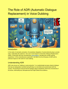 The Role of ADR (Automatic Dialogue Replacement) in Voice Dubbing