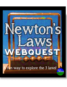 NewtonsThreeLawsofMotionWebquest-2 (1)