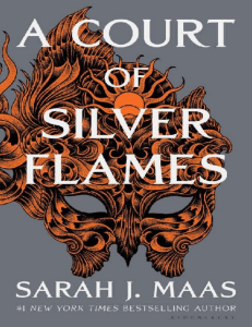 4 A Court of Silver Flames - Sarah J Maas.