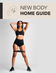 Home New Body Guide