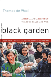 Black Garden Armenia and Azerbaijan Through Peace ...