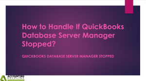 How to overcome QuickBooks Database Server Manager Stopped glitch