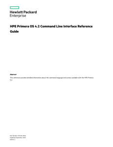 HPE a00088929en us HPE Primera OS 4.2 Command Line Interface Reference Guide
