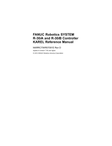 FANUC Robotics SYSTEM R-30iA and R-30iB Controller KAREL Reference Manual
