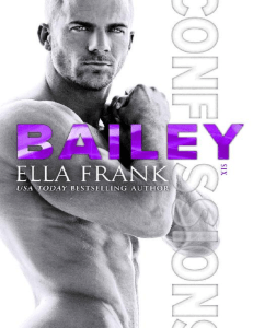 Confessions Bailey Confessions Series Book 6 by Ella Frank Frank Ella  z-lib org