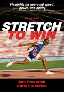 Stretch to Win 2nd Edition by Ann Frederick, Christopher Frederick (z-lib.org)