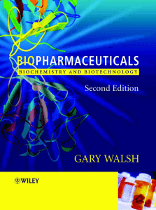 Walsh - Biopharmaceuticals - Biochemistry and Biotechnology