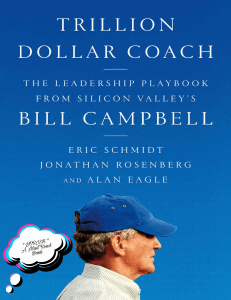 Trillion Dollar Coach The Leadership Playbook of Silicon Valleys Bill Campbell (Eric Schmidt) (Z-Library)