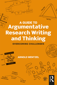 A Guide to Argumentative Research Writing and Thinking Overcoming Challenges  Arnold Wentzel   Z-Library 