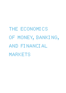 THE ECONOMICS OF MONEYS BAMKING AND FINANCIAL MARKETS