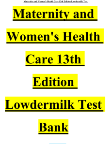 Maternity & Women's Health Care 13th Ed. Test Bank