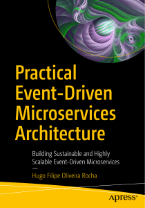 Practical.Event-Driven.Microservices.Architecture.Hugo.Filipe.Oliveira.Rocha.Apress.9781484274675.EBooksWorld.ir