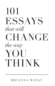 101-Essays-That-Will-Change-The-Way-You-Think Brianna-Wiest FREE PDF
