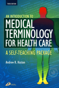 An Intro. to Med. Terminol. for Health Care 3rd ed. - A. Hutton (Churchill Livingstone, 2002) WW