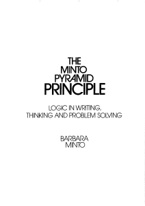 The Minto Pyramid Principle Logic in Writing Thinking