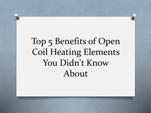 5 Lesser-Explored Benefits of Open Coil Heating Elements