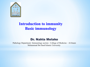 1 Introduction to immunity and Overview of the Immune System