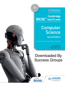 Cambridge IGCSE and O Level Computer Science Coursebook 2nd ed Hodder