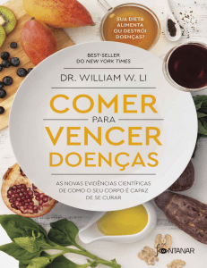 Comer para vencer doenças - Dr. William W. Li