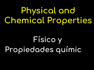 Physical and Chemical Properties -ENG & ESP