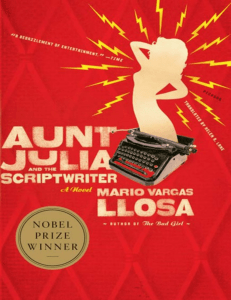 Aunt Julia and the scriptwriter by Mario Vargas Llosa (z-lib.org).epub