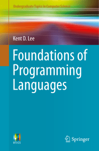 Foundations of Programming Languages (Undergraduate Topics in Computer Science) (Kent D. Lee) (z-lib.org)