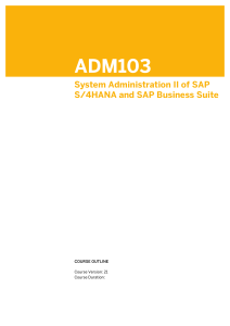 ADM103. System Administration II of SAP S 4HANA 