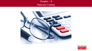 Chapter - 8 Relevant Costing