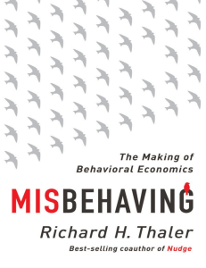 Misbehaving: Behavioral Economics Book Excerpt