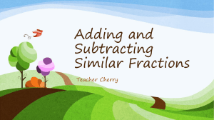 Adding and Subtracting Similar Fractions