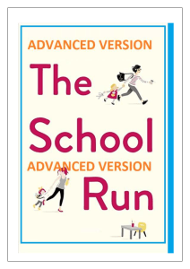 Advanced School Run Strategy (2)