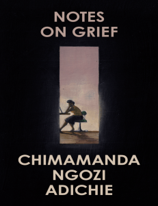 Chimamanda Ngozi Adichie - Notes on Grief (2021, HarperCollins UK) - libgen.li