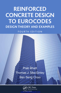 referenceBook 1070429281ReinforcedConcreteDesigntoEurocodes4thEditionByPrabBhattandThomasJ.MacGinleyandBanSengChoocompressed-1 2