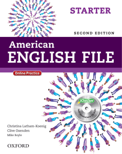 American English File Starter. Studend Book, 2nd Edition - Oxford