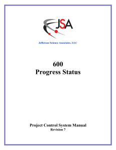 Project Control System Manual. Jefferson Science Associates, LLC. 600 Progress Status. Project Control System Manual Revision 7 - 44 -