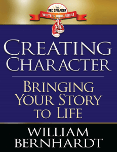 Creating Character  Bringing Your Story to Life ( PDFDrive )