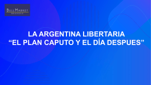 La Argentina Libertaria El Plan Caputo y el Día Despues 04 12 2023