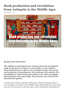 Book production and circulation from Antiquity to the Middle Ages