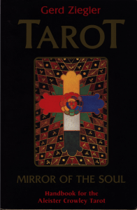 Gerd Ziegler - Tarot  Mirror of the Soul  Handbook for the Aleister Crowley Tarot-Weiser Books (1986)