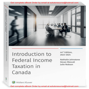 eBook Introduction to Federal Income Taxation in Canada with Study Guide (2023-2024) 44e Nathalie Johnstone, Devan Mescall, Julie Robson