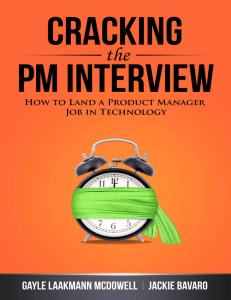dokumen.pub cracking-the-pm-interview-how-to-land-a-product-manager-job-in-technology-1nbsped-0984782818-9780984782819